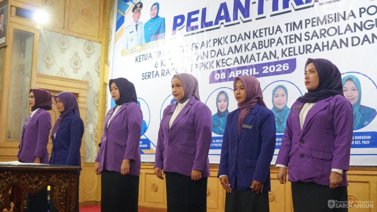 8 April 2026 Pelantikan Ketua TP PKK dan Ketua Pembina Posyandu 6 Kecamatan serta Rakor TP PKK