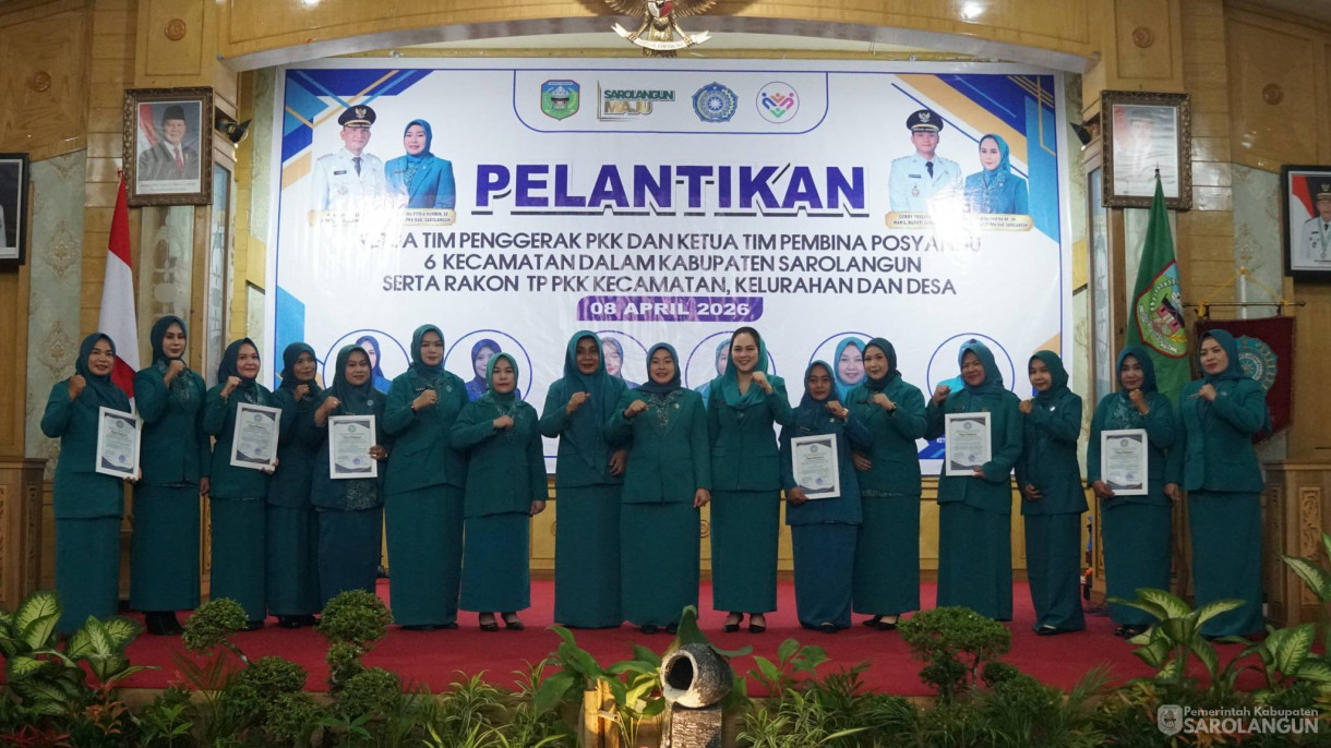 8 April 2026 Pelantikan Ketua TP PKK dan Ketua Pembina Posyandu 6 Kecamatan serta Rakor TP PKK