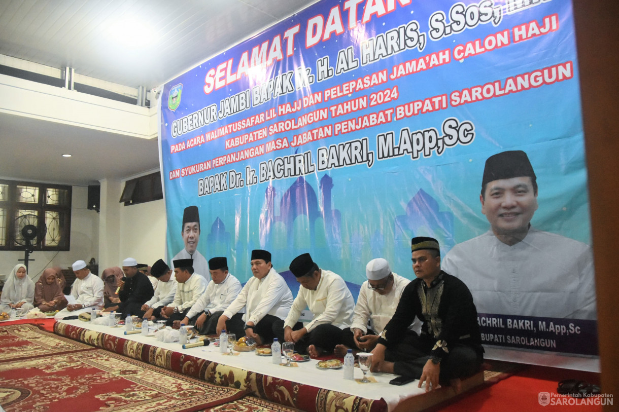 29 Mei 2024 - Walimatussafar Lil Hajj Dan Pelepasan Jamaah Calon Haji Kabupaten Sarolangun Tahun 2024 Di Rumah Dinas Bupati Sarolangun