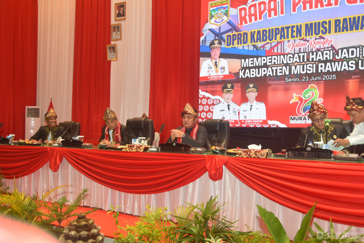 23 Juni 2025 - Menghadiri Rapat Paripurna HUT Kabupaten Musi Rawas Utara