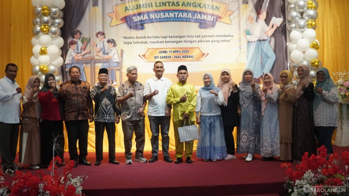 11 April 2026 Bupati Sarolangun Menghadiri Reuni Akbar Alumni Lintas Angkatan SMA Nusantara Jambi