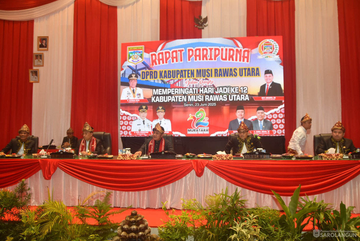 23 Juni 2025 - Menghadiri Rapat Paripurna HUT Kabupaten Musi Rawas Utara
