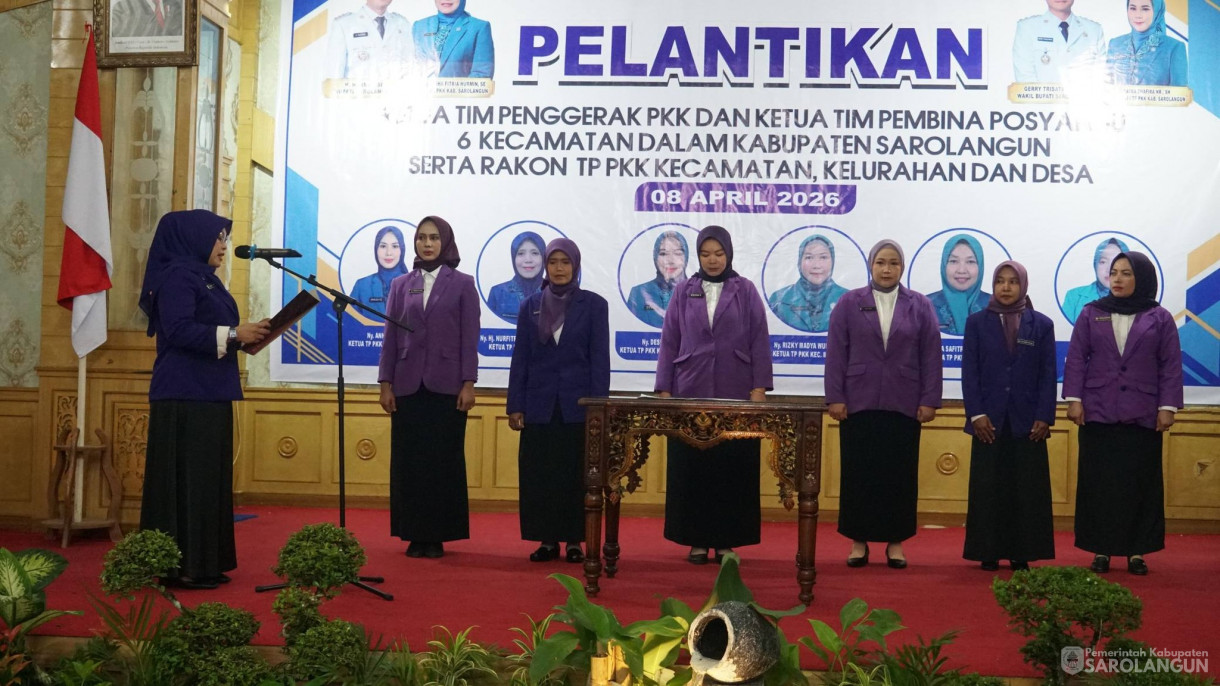 8 April 2026 Pelantikan Ketua TP PKK dan Ketua Pembina Posyandu 6 Kecamatan serta Rakor TP PKK