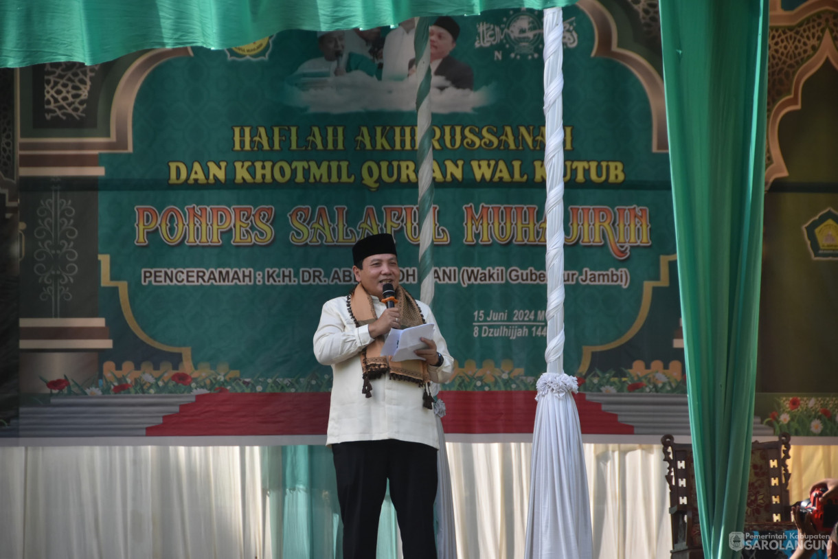 15 Juni 2024 - Haflah Akhirussanah Dan Khotmil Quran Wa Qutub Ponpes Salaful Muhajirin Kecamatan Singkut