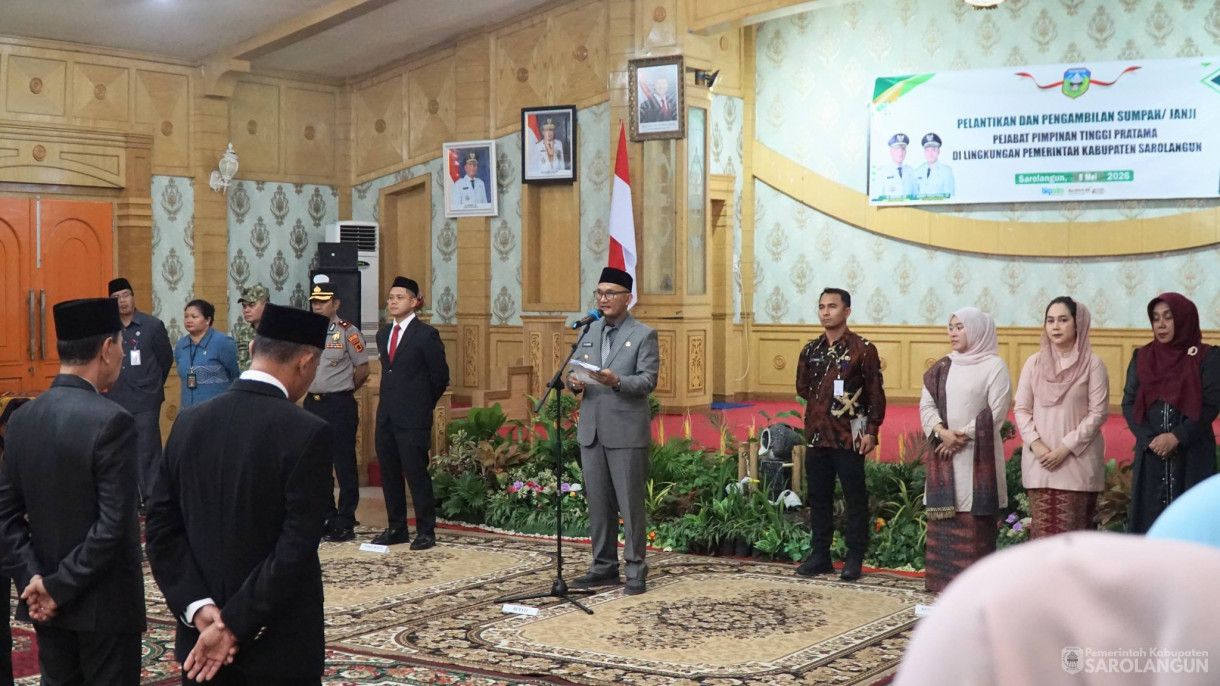 8 Mei 2026 Pelantikan dan Pengambilan Sumpah Janji Pejabat Pimpinan Tinggi Pratama di Lingkungan Pemerintah Kabupaten Sarolangun.