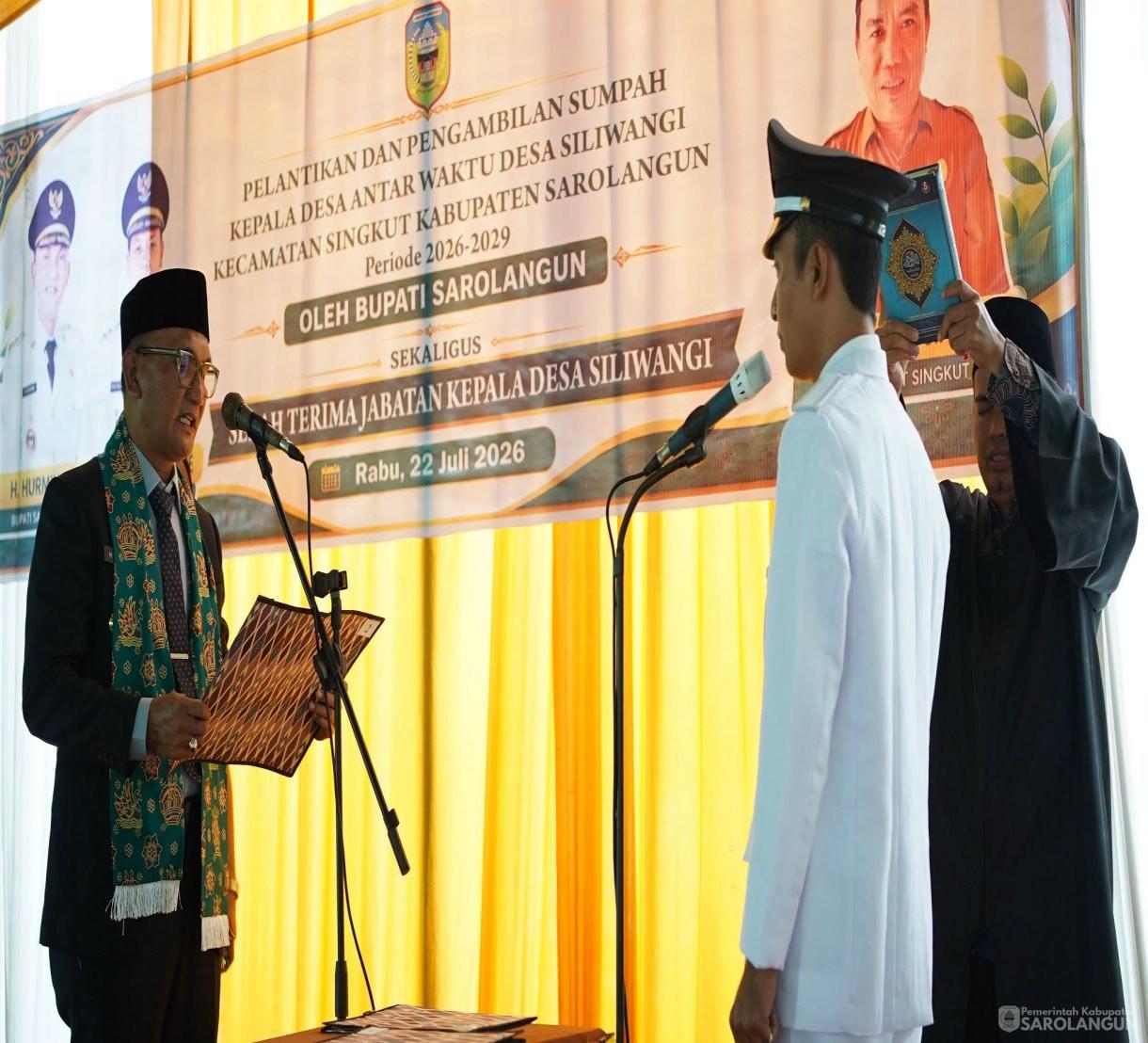 22 Juli 2026 Pelantikan dan Pengambilan Sumpah Kepala Desa Antar Waktu&nbsp; Desa Siliwangi kecamatan Singkut Kabupaten Sarolangun
